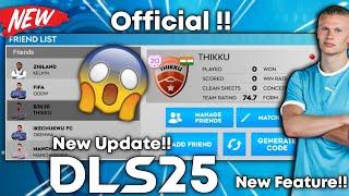 OFFICIAL DLS 25 Confirmed New Features  Dream League Soccer 2025 Friend List Feature  DLS 25