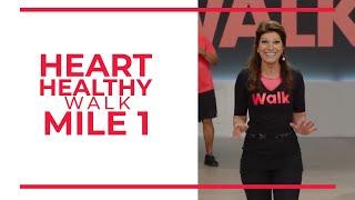 Heart Healthy - 1 Mile Walk  Walk at Home