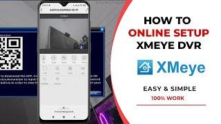 XMeye Connect to Mobile  Xmeye Setup for Mobile