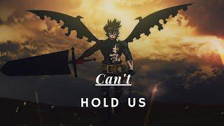 Black Clover Sword of the Wizard King AMV - 「Cant Hold Us」