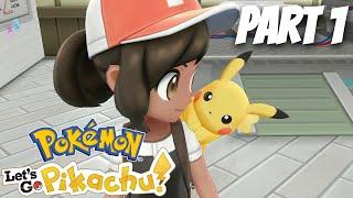 Pokemon Lets Go Pikachu - Part 1 - No Commentary