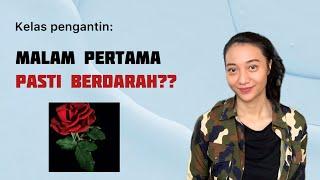 MALAM PERTAMA PASTI BERDARAH?? - Bubid Dian M.Phil