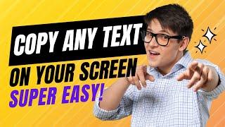 Copy any text on your Screen  Video or Images on Windows 10 or 11