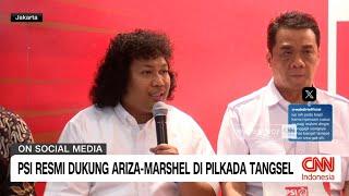 PSI Resmi Mendukung Ariza-Marshel dalam Pilkada Tangsel