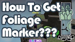 How to get Foliage Marker UPDATED in Find The Markers Roblox 2024