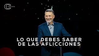 Pastor Cash Luna  Lo que debes saber de las aflicciones - Casa de Dios