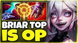 Top Lane BRIAR Guide Abuse This Pick Educational Gameplay