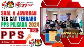 Soal dan Jawaban TES CAT PPS PILAKDA 2024 Terbaru