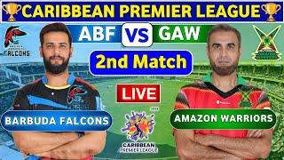 Guyana Amazon Warriors vs Antigua & Barbuda Falcons 2nd T20  ABF vs GAW Live Score & Commentary