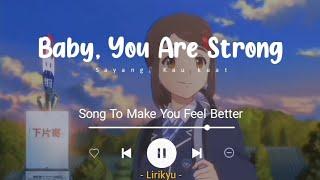  Song to make you feel better  Lyrics Video