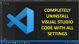 How to Uninstall  Visual Studio Code Completely  Windows 781011  in Hindi