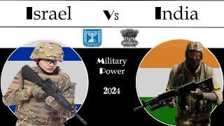 ISRAEL vs INDIA  military power comparison 2024  India vs Israel