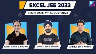 Launching Excel JEE 2023 Free YT Batch  New Series on JEE 2023 Preparations Starting 11th August