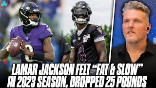 Lamar Jackson Lost 25lbs Because He Felt Fat & Slow Last Season Won 2nd MVP  Pat McAfee Reacts