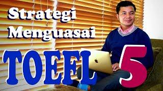 Strategi Menguasai TOEFL beserta Latihan Tips 5