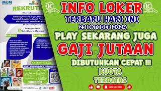 INFO LOKER TERBARU 23 OKTOBER 2024  BUTUH CEPAT  POSISI TERBATAS #lowonganpekerjaan #lowongan #job