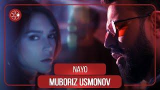 Мубориз Усмонов - Наё  Muboriz Usmonov - Nayo 2021