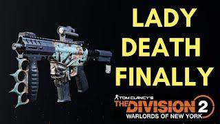 The Division 2 How to Get LADY DEATH with Minimum Time Investment