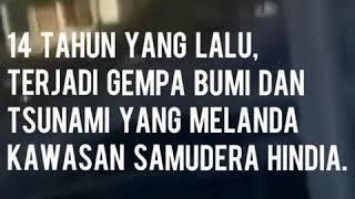 26 Desember 2004 Terjadi Gempa Bumi dan Tsunami di Samudera Hindia termasuk Aceh