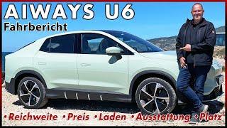 Aiways U6 - Elektro SUV Coupé besser als Aiways U5?  Reichweite Preis Test Review Deutsch 2023