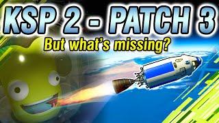 The Ultimate Guide to KSP 2 Patch 3