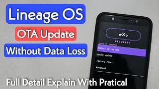 How To Update Lineage OS Rom Without Data Loss  OTA Update  Using Lineage OS Recovery  Encrypted