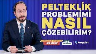 Pelteklik Problemim Var Nasıl Çözebilirim?  Sözü Yormadan  Nur Haktan  B56