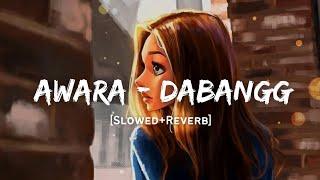 Awara - Salman Ali Song  Slowed And Reverb Lofi Mix