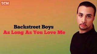 Backstreet Boys - As Long As You Love Me   Lyric dan Terjemahan 