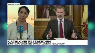 Catalonia Referendum King Felipe condemns Catalan leaders disloyalty says vote is illegal