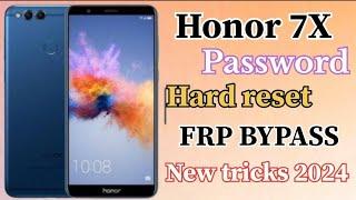 Huawei Honor 7x Hard reset Password  FRP BYPASS Unlock Tool Workg