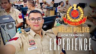 My Delhi Police HCM Training Experience of 20 Days