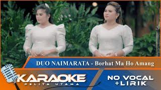 Karaoke Version - BORHAT MA HO AMANG - Duo Naimarata  No Vocal - Minus One