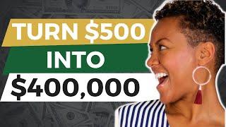 How To Turn $500 Into $400000 With COMPOUND INTEREST