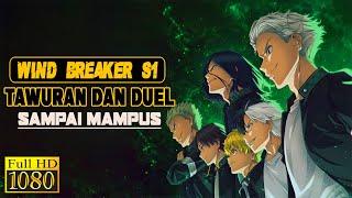 PENUH TAWURAN DAN DUEL SAMPAI MAMPUS - ALUR CERITA ANIME WIND BREAKER S1