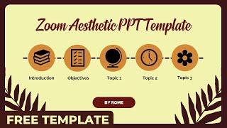 FREE Zoom Aesthetic PPT Template by Rome  Simple Animation