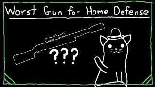 Worst Gun for Home Defense
