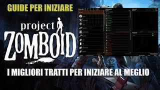 PROJECT ZOMBOID - GUIDE - I MIGLIORI TRATTI PER COMINCIARE AL MEGLIO - GAMEPLAY ITA - TUTORIAL