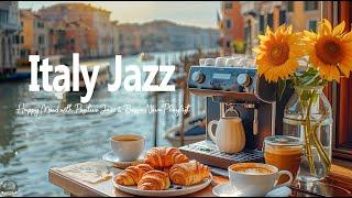 Living Italy Jazz CoffeeSweet Positive Jazz & Happy Morning Bossa Nova Instrumental for Great Moods