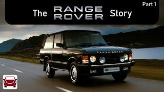 The Range Rover Story 1970-1994