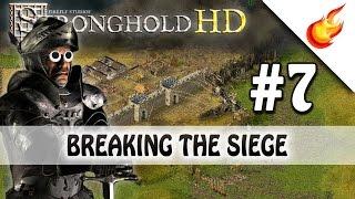 BREAKING THE SIEGE - Stronghold HD - Military Campaign - Mission 7 - Very Hard