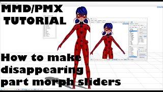 How to make disappearing transformation part morph sliders MMD  PMX TUTORIAL