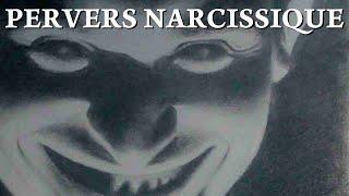 La Psychologie du Pervers Narcissique - le désir de destruction