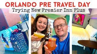 ORLANDO PRETRAVEL DAY  Premier Inn Heathrow  Premier Plus Room - Is It Worth It?