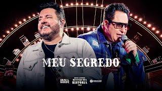 Bruno & Marrone - Meu Segredo Clipe Oficial