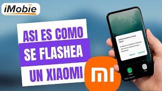 Cómo flash cualquier Xiaomi sin Mi Flash Tool  Reparar el sistema ha sido destruido