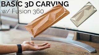 Fusion 360 CNC 3D Carving for Beginners  HOW TO