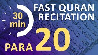 Para 20 Fast & Beautiful Recitation of Quran Tilawat One Para in  30 Mins.