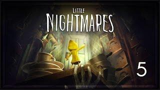 Little Nightmares Gameplay Part 5 - The Guest Area - Little Nightmares Lets Play