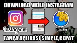 CARA DOWNLOAD VIDEO INSTAGRAM KE GALERI TANPA APLIKASI